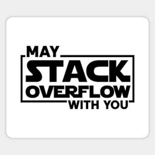 May Stack Overflow with you Magnet